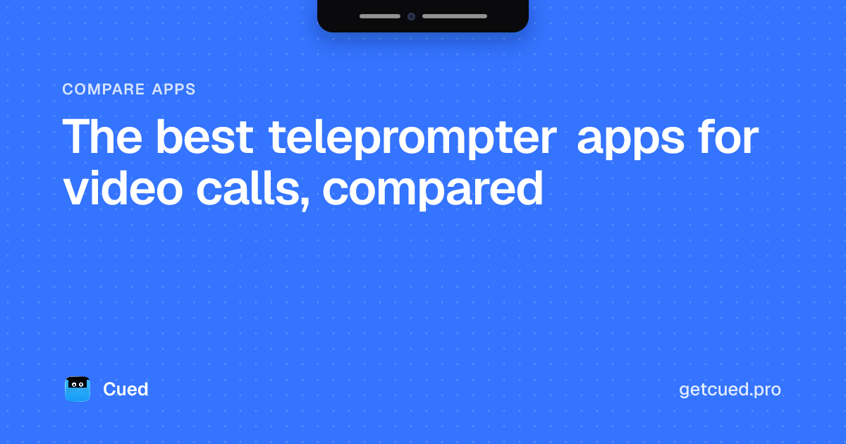 Cover: The best teleprompter apps for video calls, compared