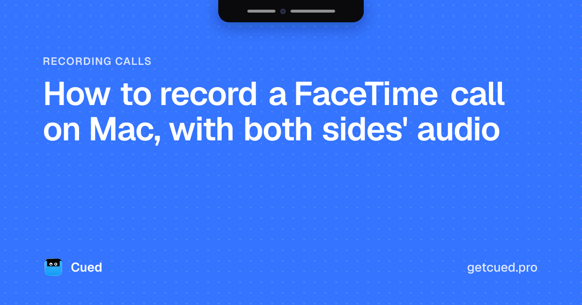 Cover: How to record a FaceTime call on Mac, with both sides' audio
