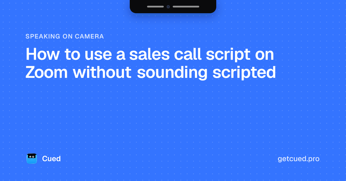 Cover: How to use a sales call script on Zoom without sounding scripted