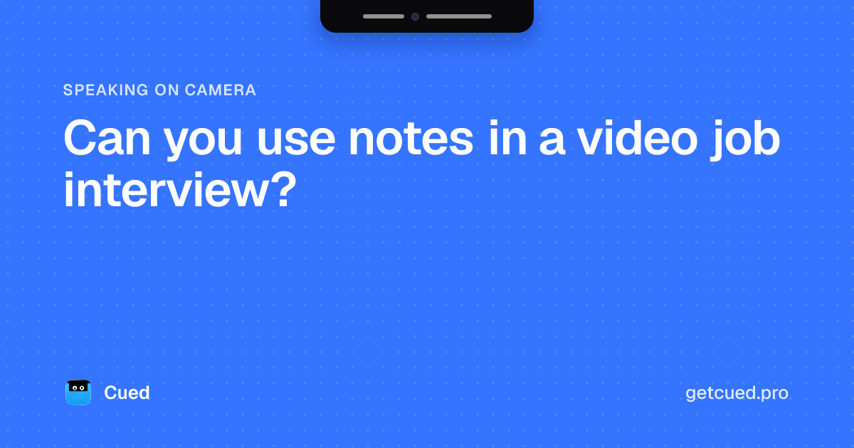 Cover: Can you use notes in a video job interview?