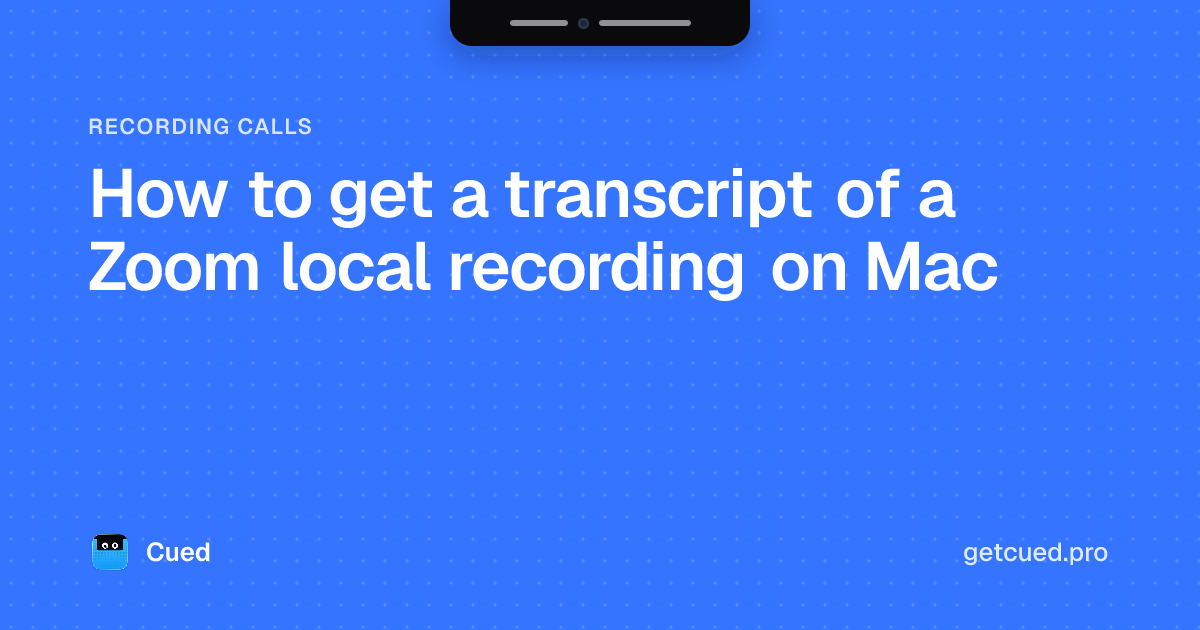 Cover: How to get a transcript of a Zoom local recording on Mac